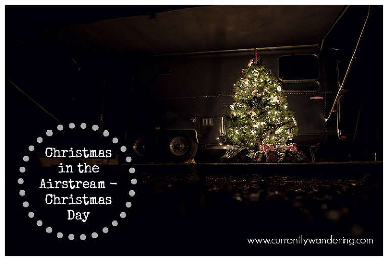 Christmas in the Airstream - Christmas Day