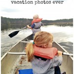 8 Tips for Getting the Best Vacation Photos Ever