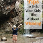 6 Tips for Helping Kids Hike Without Whining