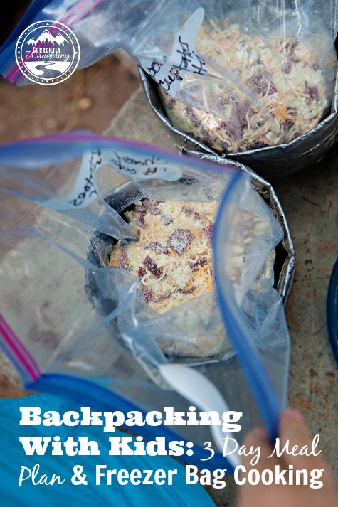 Backpacking With Kids - 3 Day Meal Plan and Freezer Bag Cooking